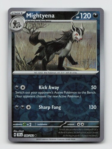 Mightyena 106 162 common tef - 106/162,